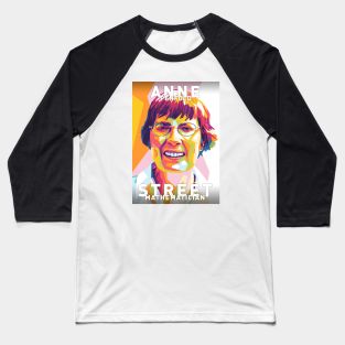 Anne Penfold Street Baseball T-Shirt